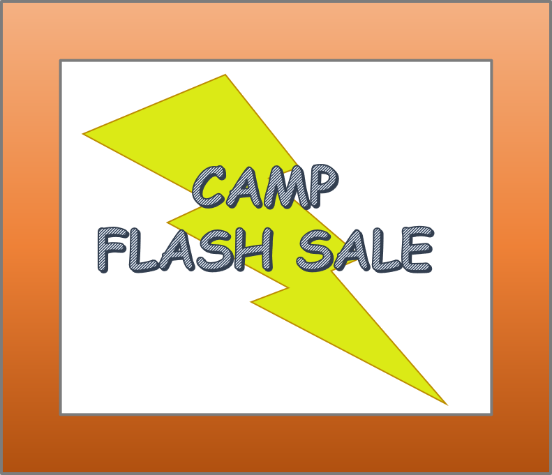 Camp Flash SALE!